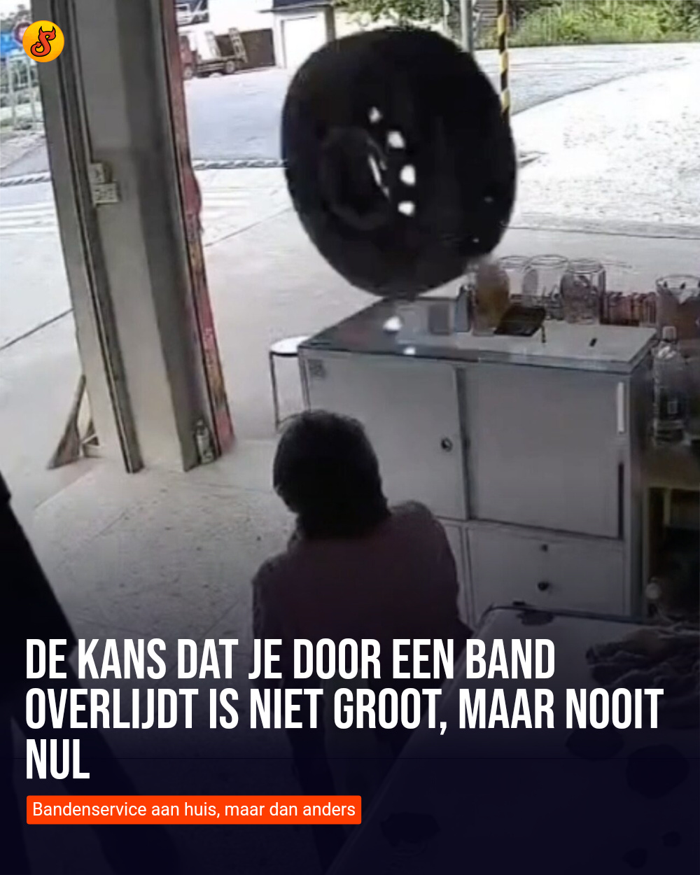 De kans dat je door een band overlijdt is niet groot, maar nooit nul
