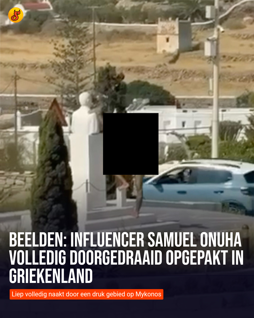 Beelden: Influencer Samuel Onuha volledig doorgedraaid opgepakt in Griekenland