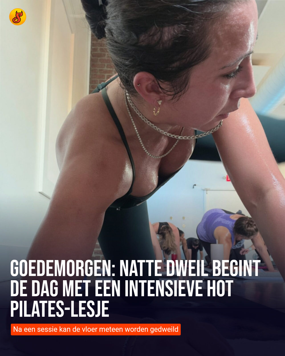 Goedemorgen: Natte dweil begint de dag met een intensieve hot pilates-lesje