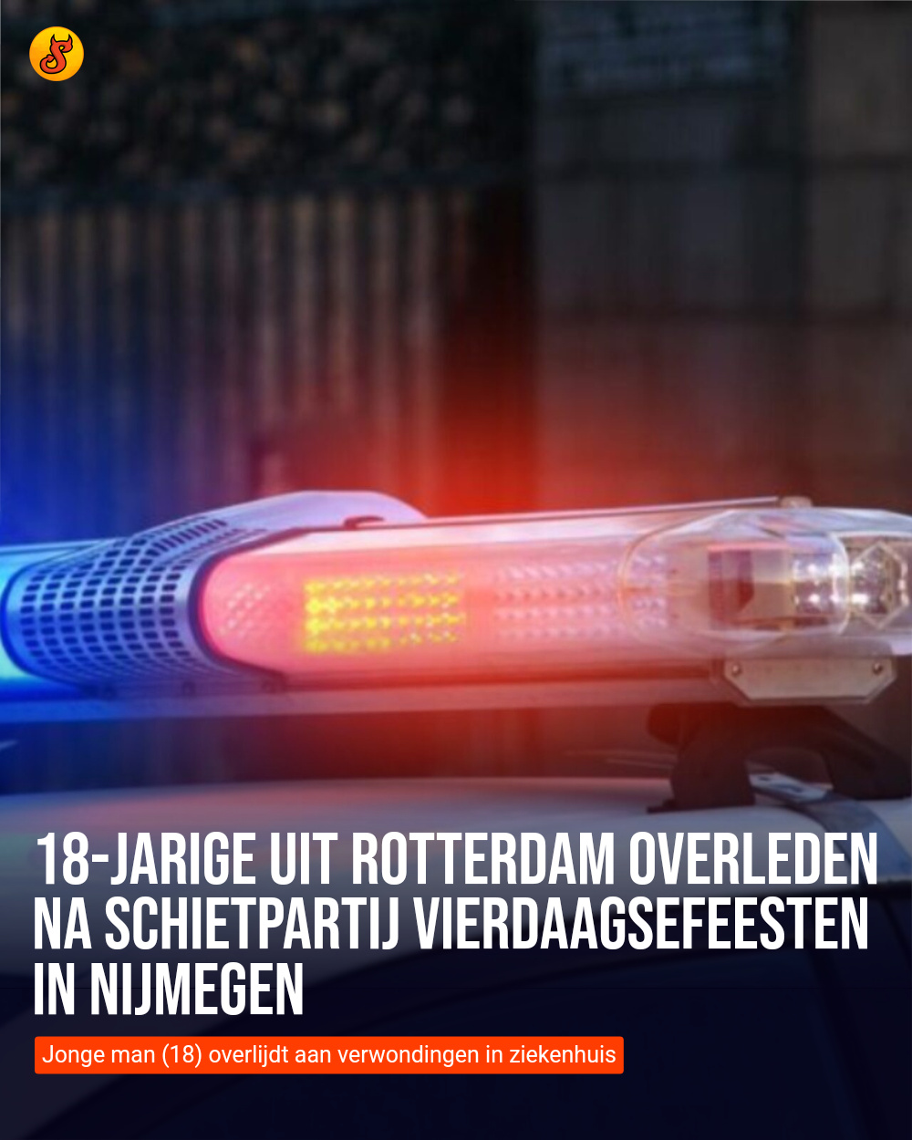 18-jarige uit Rotterdam overleden na schietpartij Vierdaagsefeesten in Nijmegen