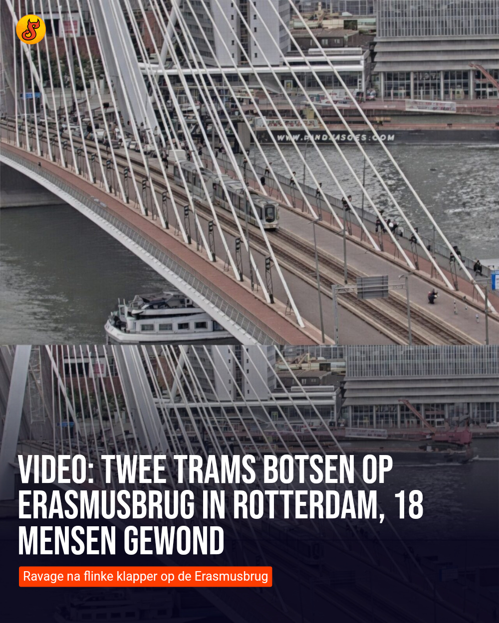 Video: Twee trams botsen op Erasmusbrug in Rotterdam, 18 mensen gewond