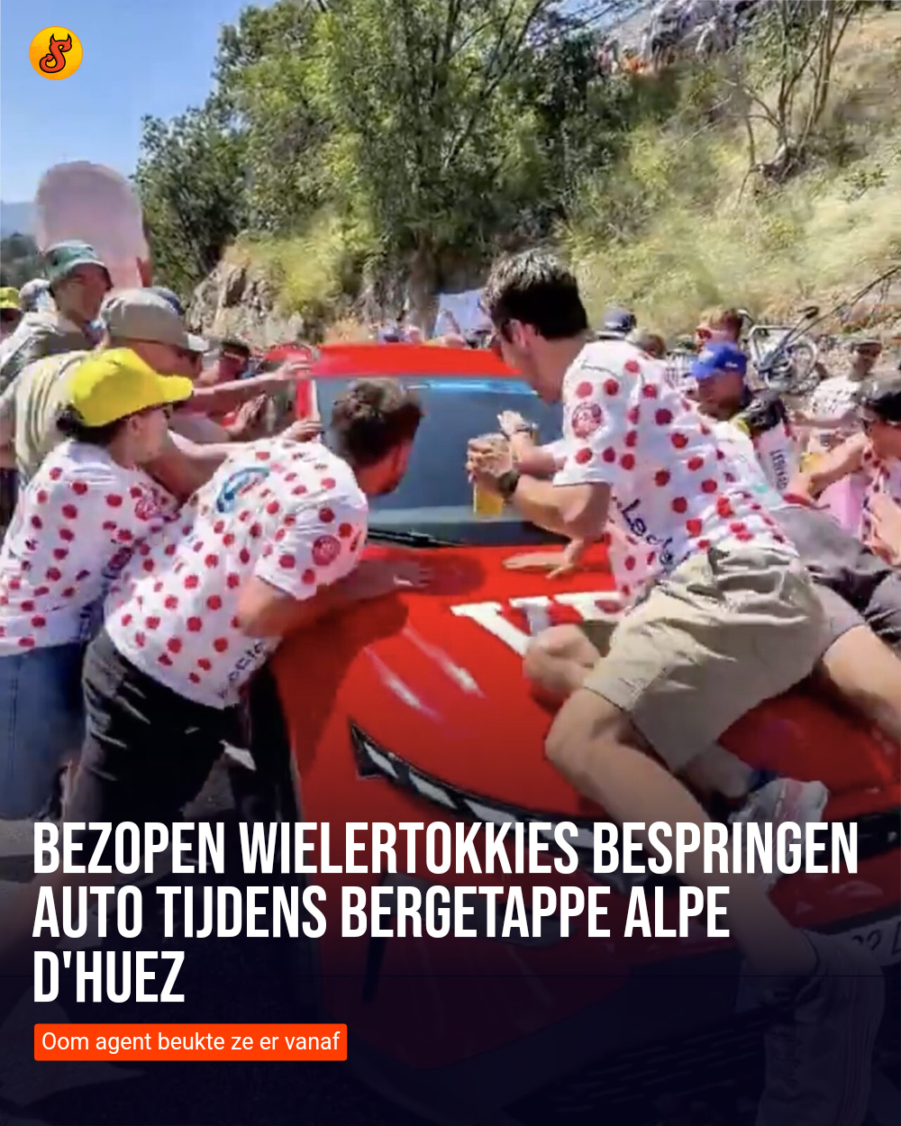 Bezopen wielertokkies bespringen auto tijdens bergetappe Alpe d'Huez