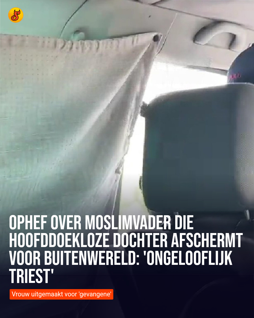 Ophef over moslimvader die hoofddoekloze dochter afschermt voor buitenwereld: 'Ongelooflijk triest'