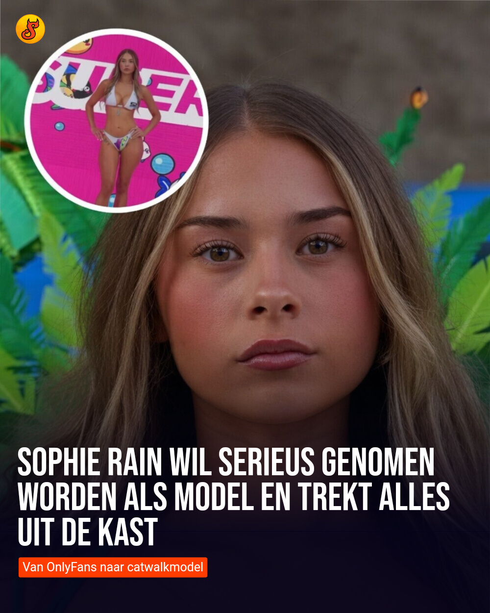 Sophie Rain wil serieus genomen worden als model en trekt alles uit de kast