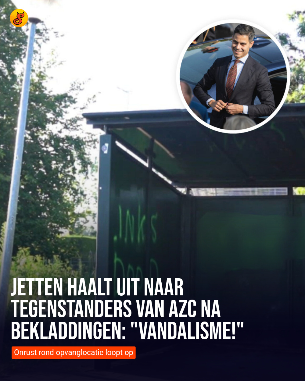 Jetten haalt uit naar tegenstanders van azc na bekladdingen: "Vandalisme!"