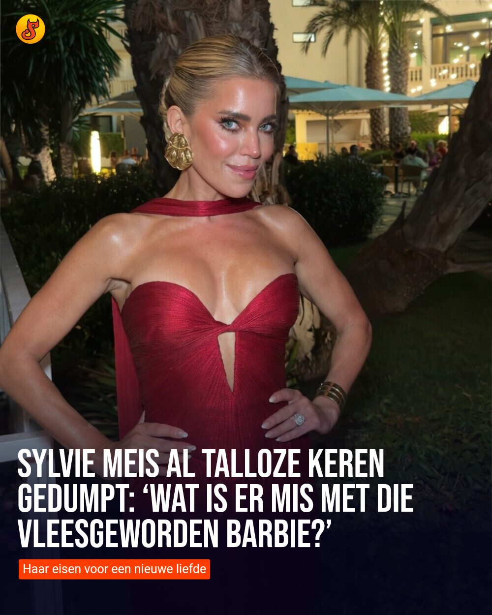 Sylvie Meis al talloze keren gedumpt: ‘Wat is er mis met die vleesgeworden Barbie?’
