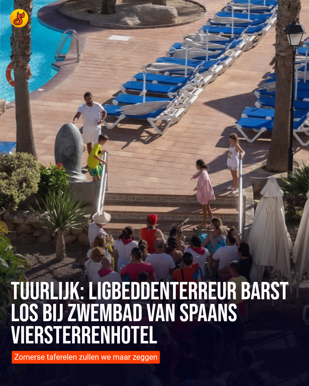Tuurlijk: Ligbeddenterreur barst los bij zwembad van Spaans viersterrenhotel