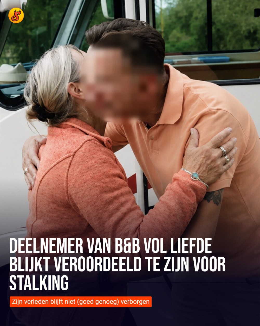 Deelnemer van B&B Vol Liefde blijkt veroordeeld te zijn voor stalking