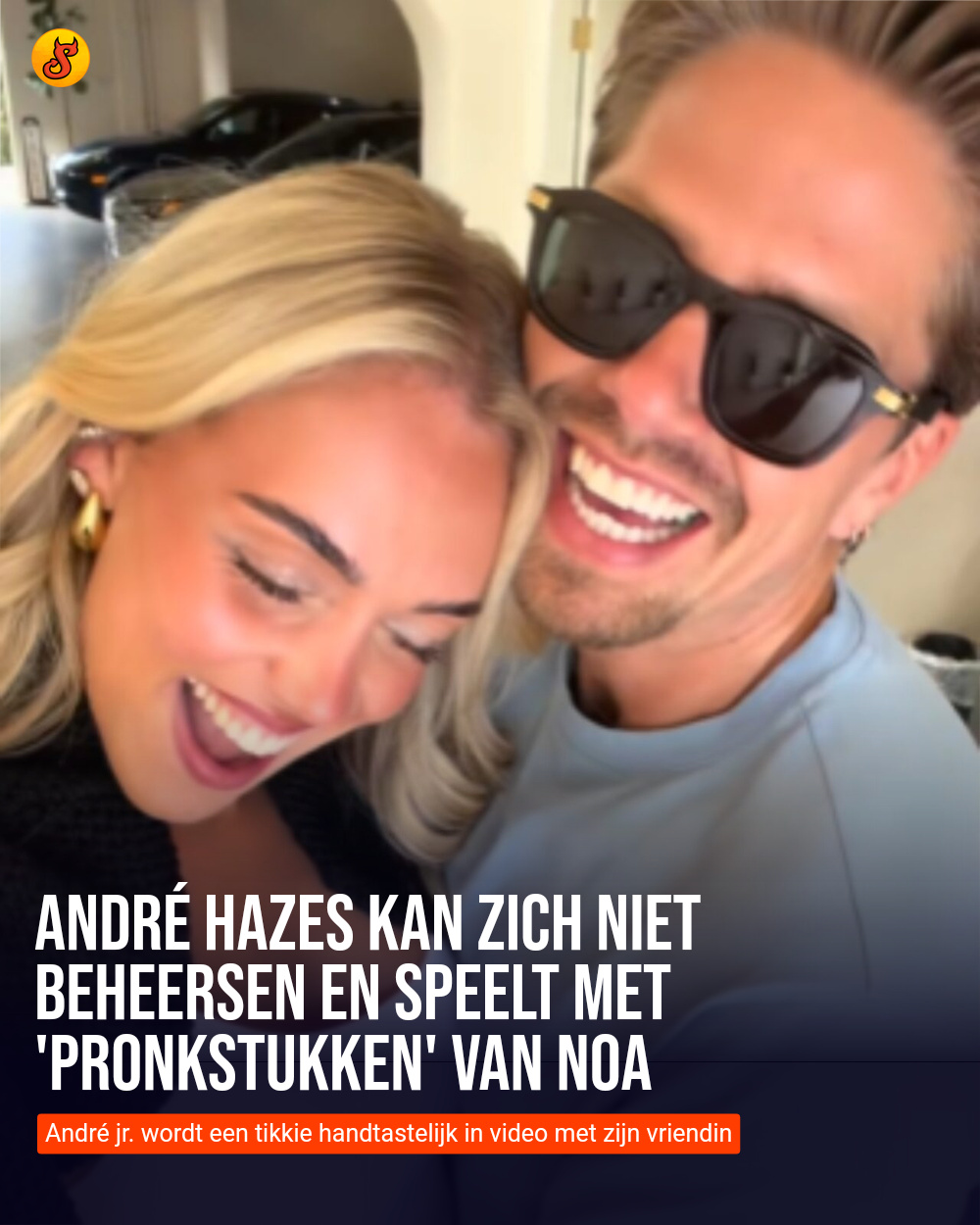 André Hazes kan zich niet beheersen en speelt met 'pronkstukken' van Noa