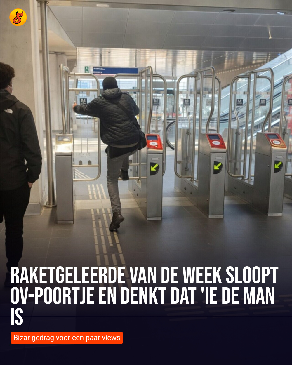 Raketgeleerde van de week sloopt OV-poortje en denkt dat 'ie de man is