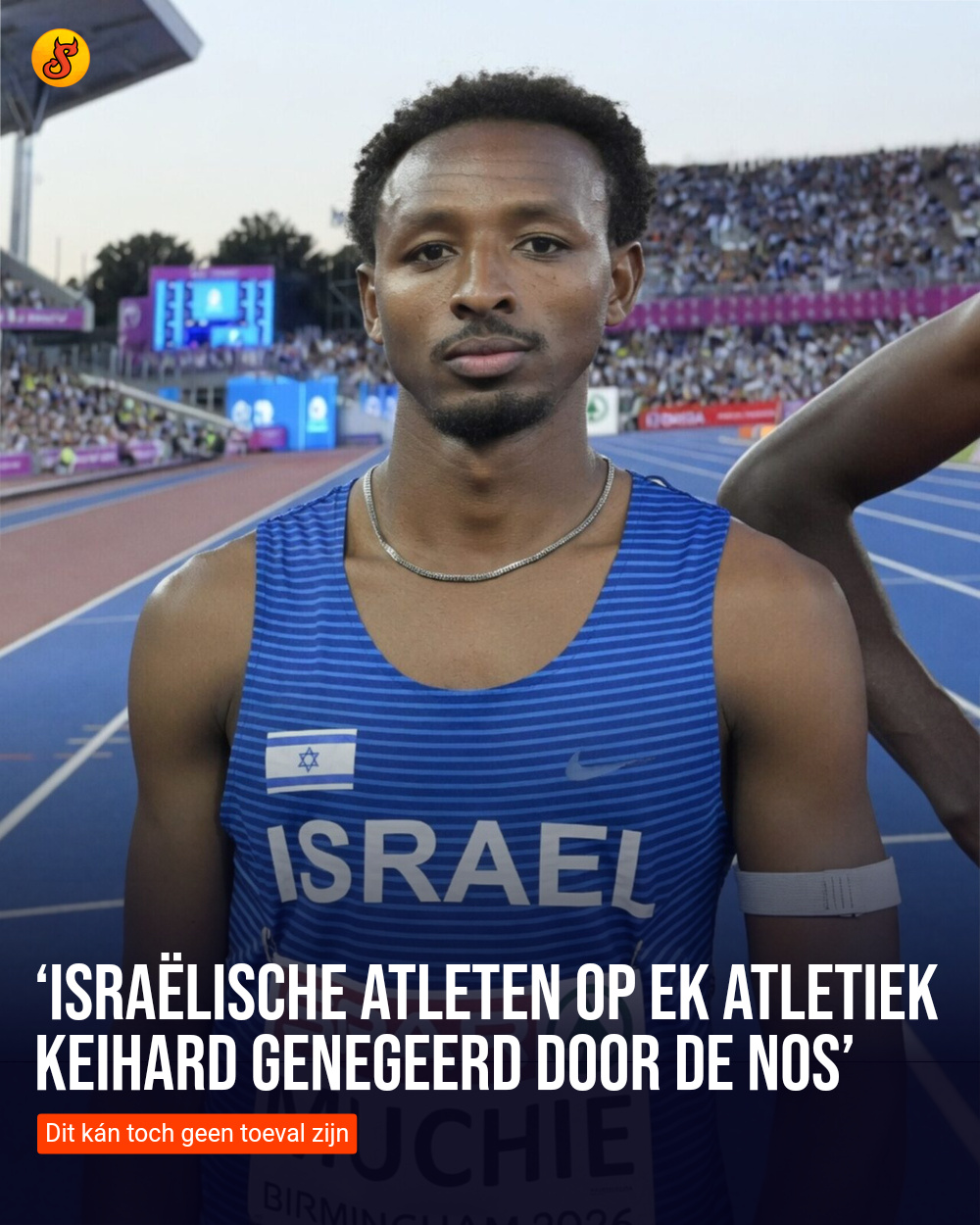 ‘Israëlische atleten op EK atletiek keihard genegeerd door de NOS’