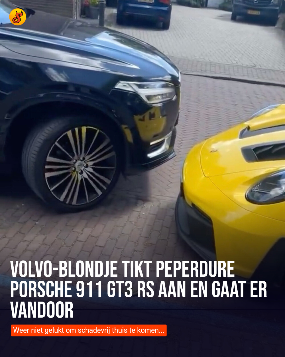 Volvo-blondje tikt peperdure Porsche 911 GT3 RS aan en gaat er vandoor