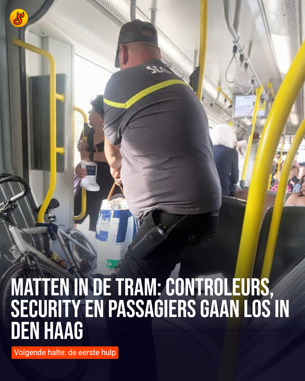 Matten in de tram: Controleurs, security en passagiers gaan los in Den Haag