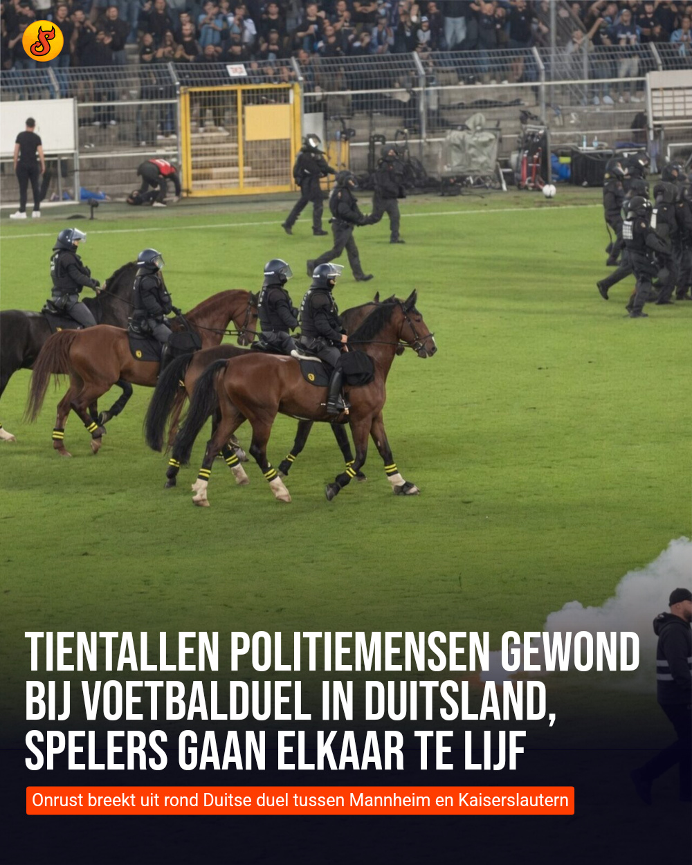 Tientallen politiemensen gewond bij voetbalduel in Duitsland, spelers gaan elkaar te lijf
