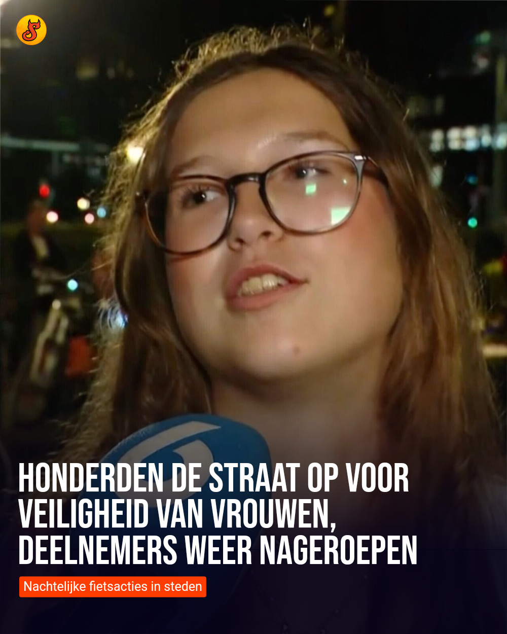 Honderden de straat op voor veiligheid van vrouwen, deelnemers weer nageroepen