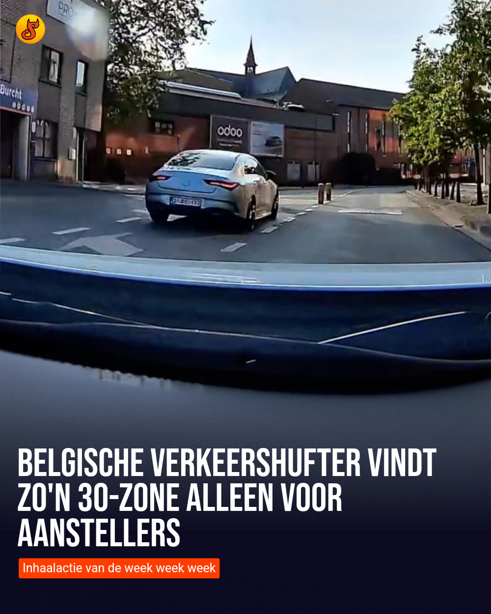 Belgische verkeershufter vindt zo'n 30-zone alleen voor aanstellers