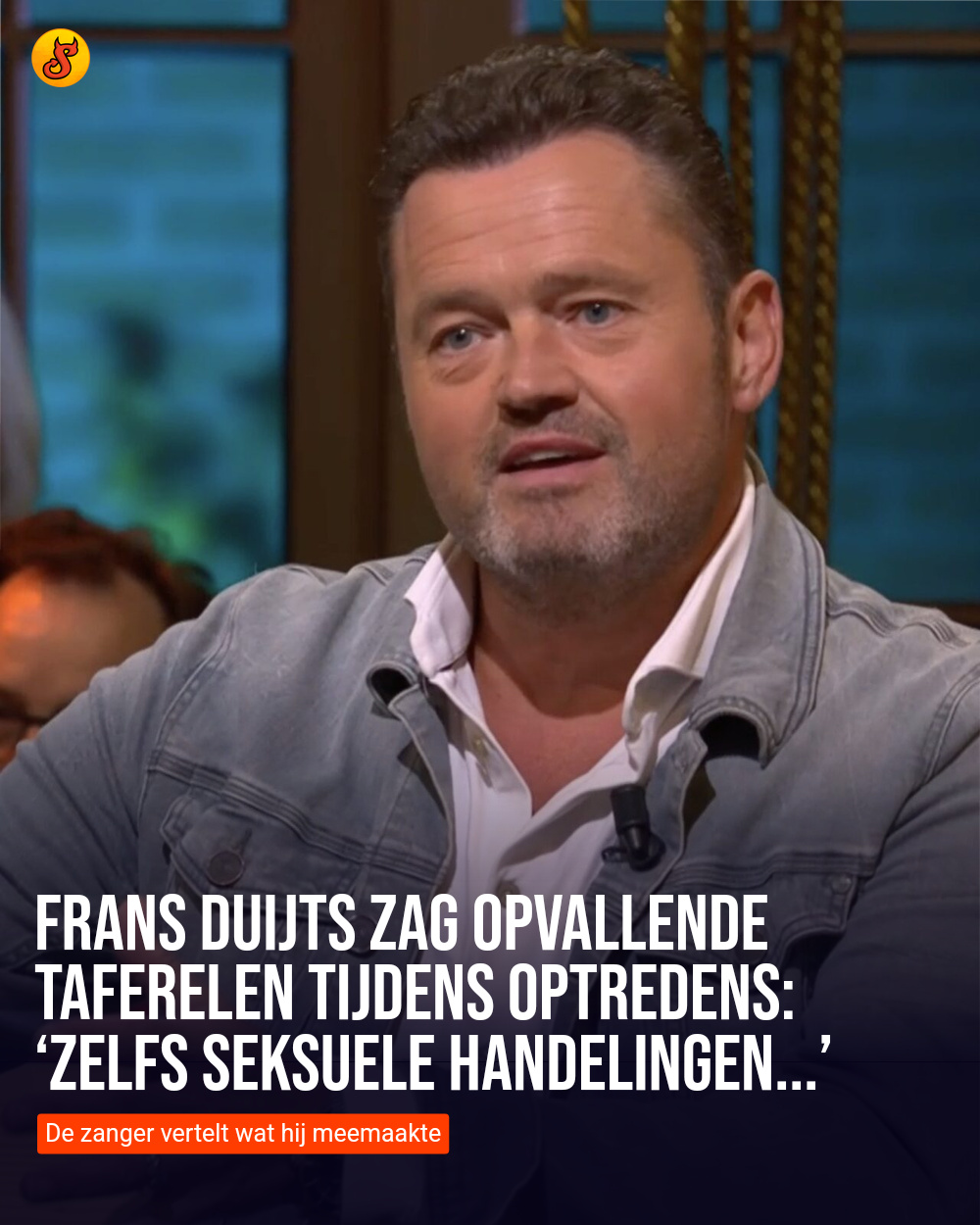 Frans Duijts zag opvallende taferelen tijdens optredens: ‘Zelfs seksuele handelingen...’
