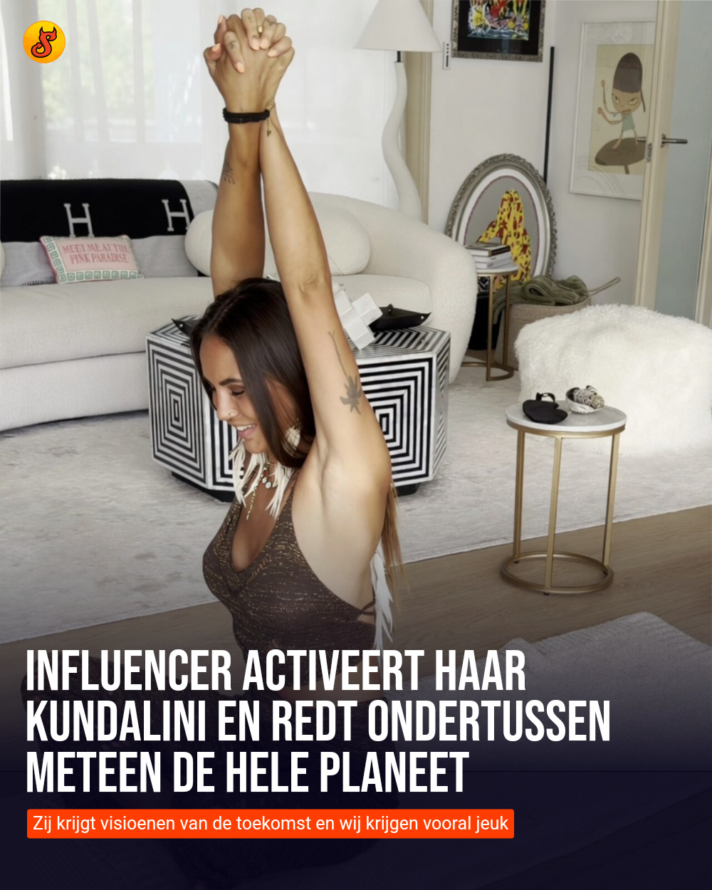 Influencer activeert haar Kundalini en redt ondertussen meteen de hele planeet