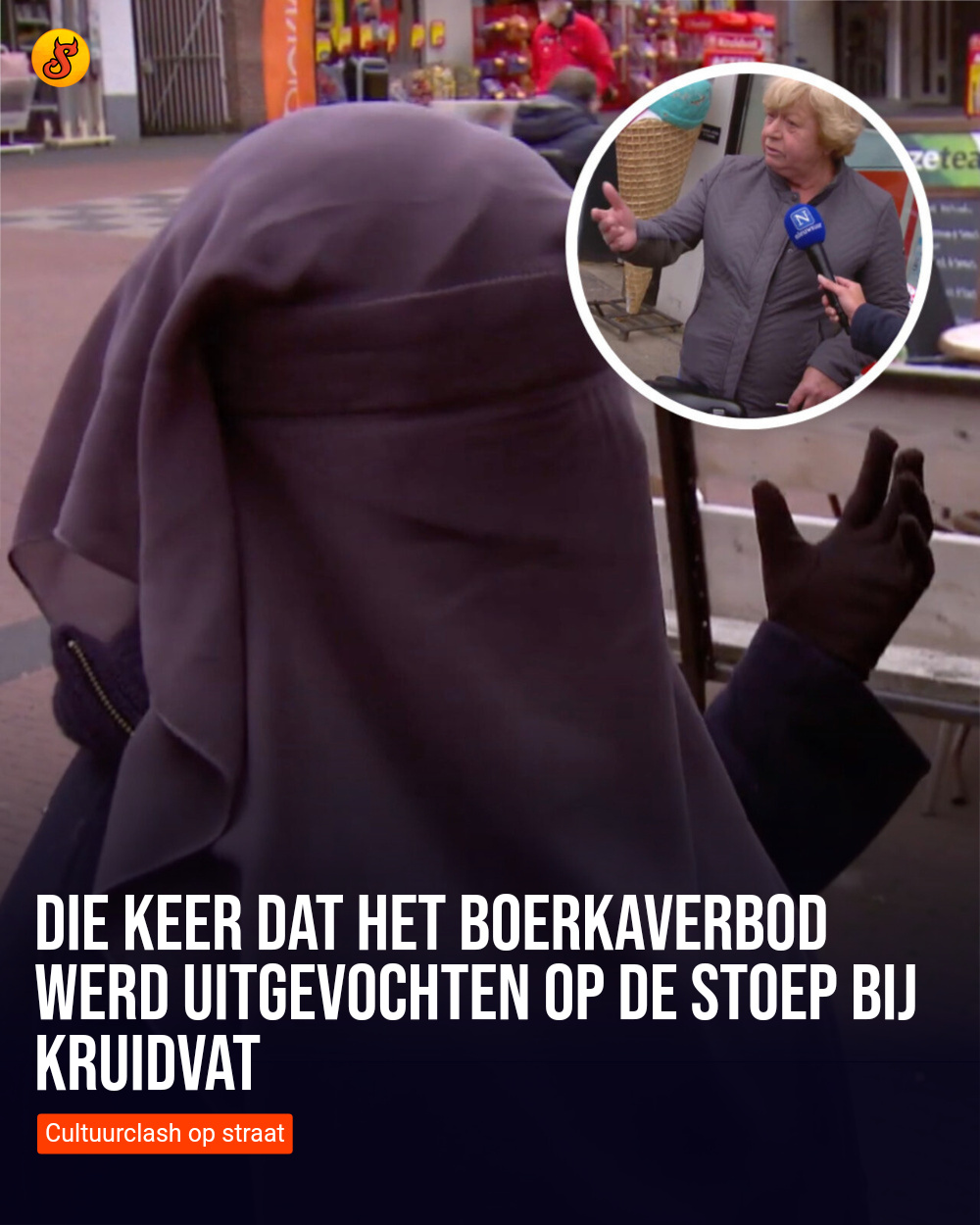 Die keer dat het boerkaverbod werd uitgevochten op de stoep bij Kruidvat
