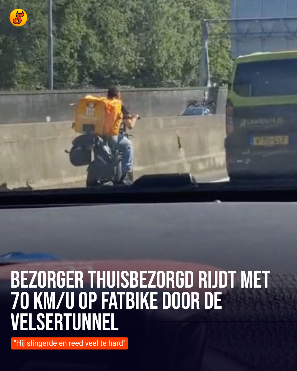 Bezorger Thuisbezorgd rijdt met 70 km/u op fatbike door de Velsertunnel