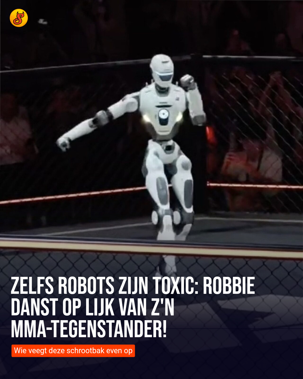 Zelfs robots zijn toxic: Robbie danst op lijk van z'n MMA-tegenstander!
