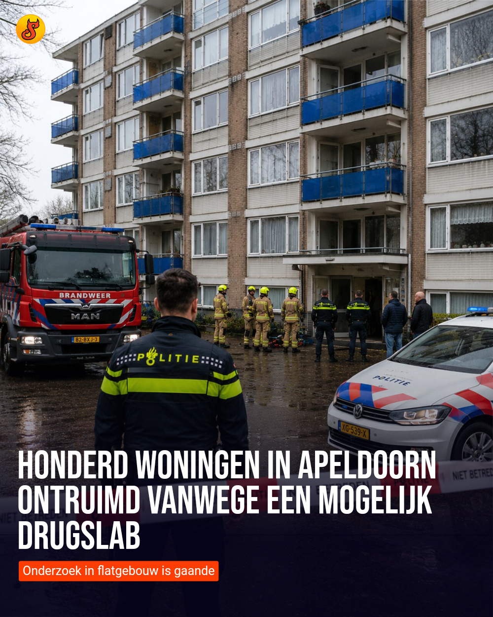 Honderd woningen in Apeldoorn ontruimd vanwege een mogelijk drugslab