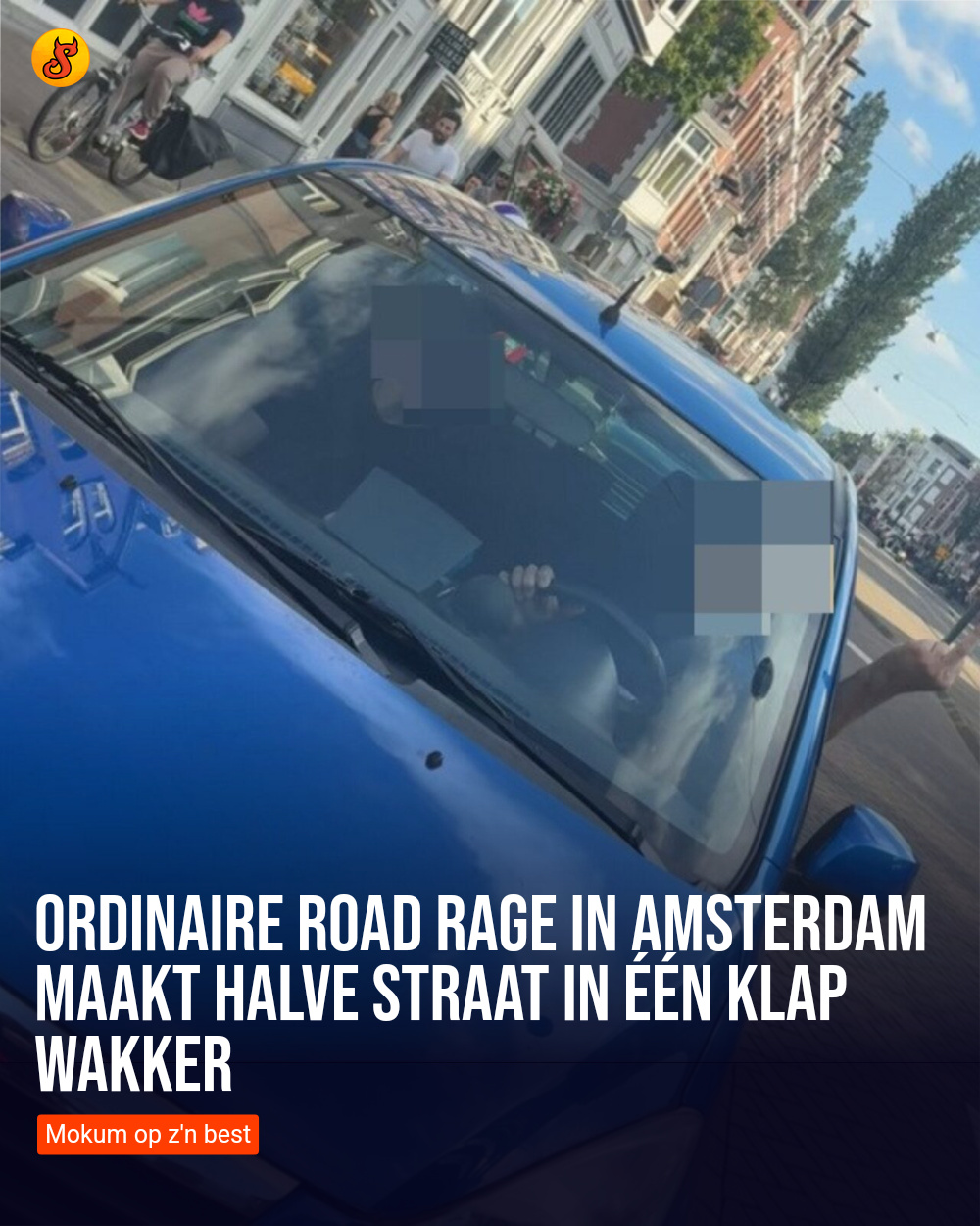 Ordinaire road rage in Amsterdam maakt halve straat in één klap wakker
