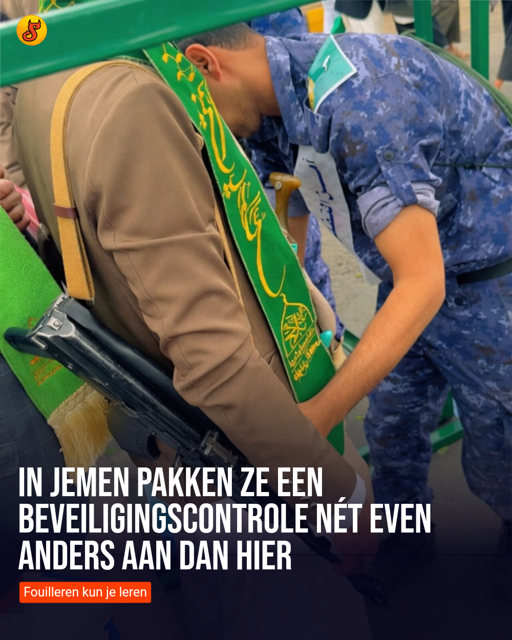 In Jemen pakken ze een beveiligingscontrole nét even anders aan dan hier