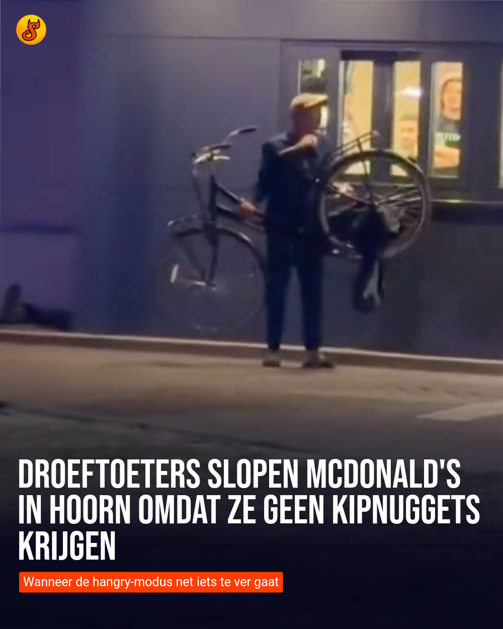 Droeftoeters slopen McDonald's in Hoorn omdat ze geen kipnuggets krijgen