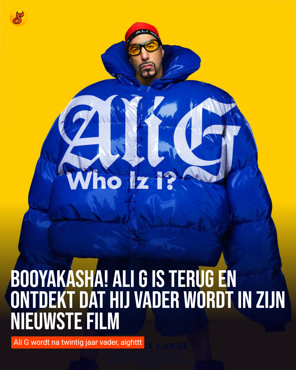 Booyakasha! Ali G is terug en ontdekt dat hij vader wordt in zijn nieuwste film