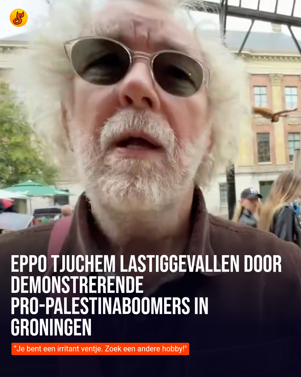 Eppo Tjuchem lastiggevallen door demonstrerende Pro-Palestinaboomers in Groningen