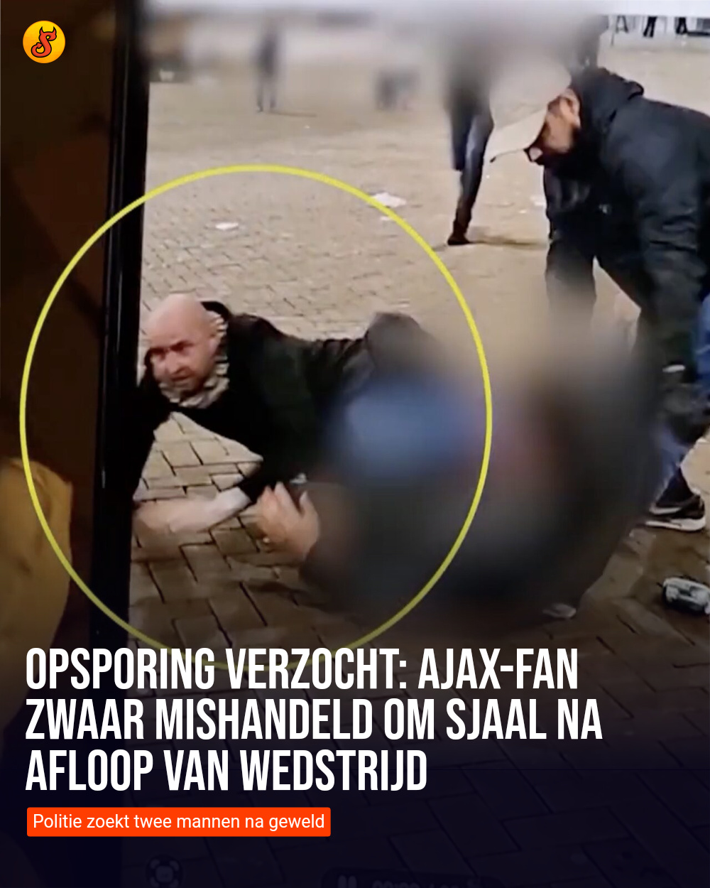 Opsporing Verzocht: Ajax-fan zwaar mishandeld om sjaal na afloop van wedstrijd