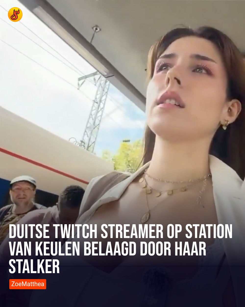 Duitse Twitch streamer Zoe Matthea op station van Keulen belaagd door haar stalker