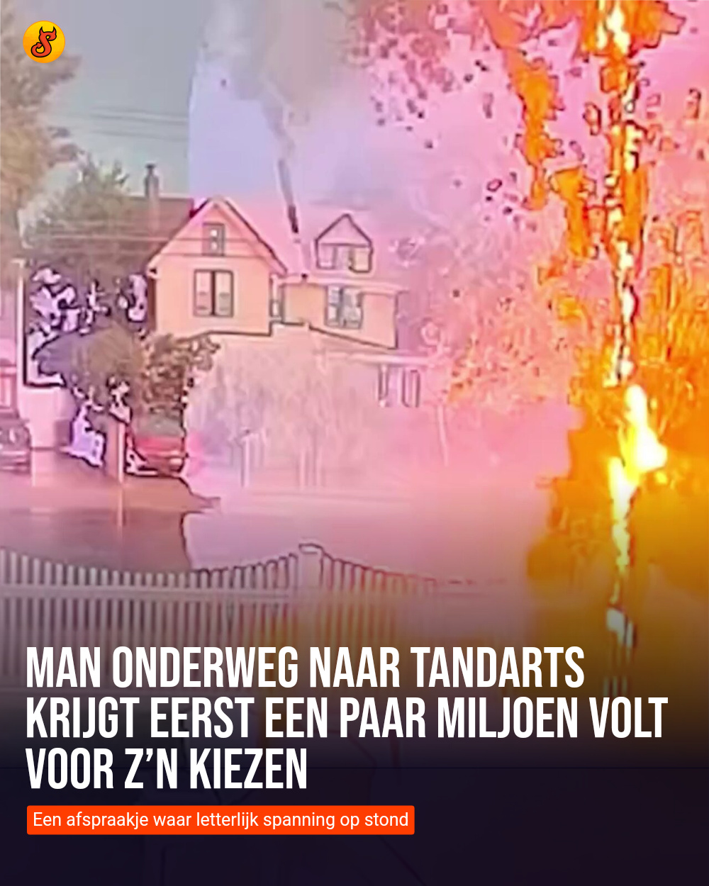 Man onderweg naar tandarts krijgt eerst een paar miljoen volt voor z’n kiezen