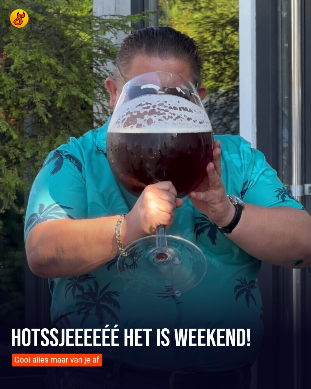 Hotssjeeeeéé het is weekend!