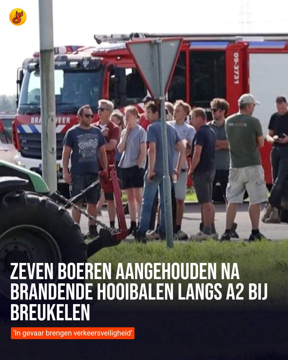 Zeven boeren aangehouden na brandende hooibalen langs A2 bij Breukelen