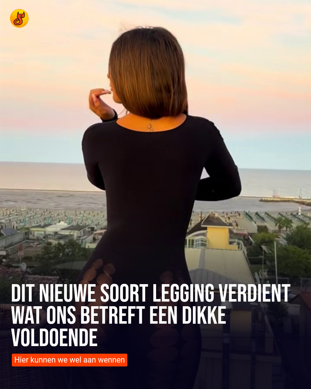 Dit nieuwe soort legging verdient wat ons betreft een DIKKE voldoende
