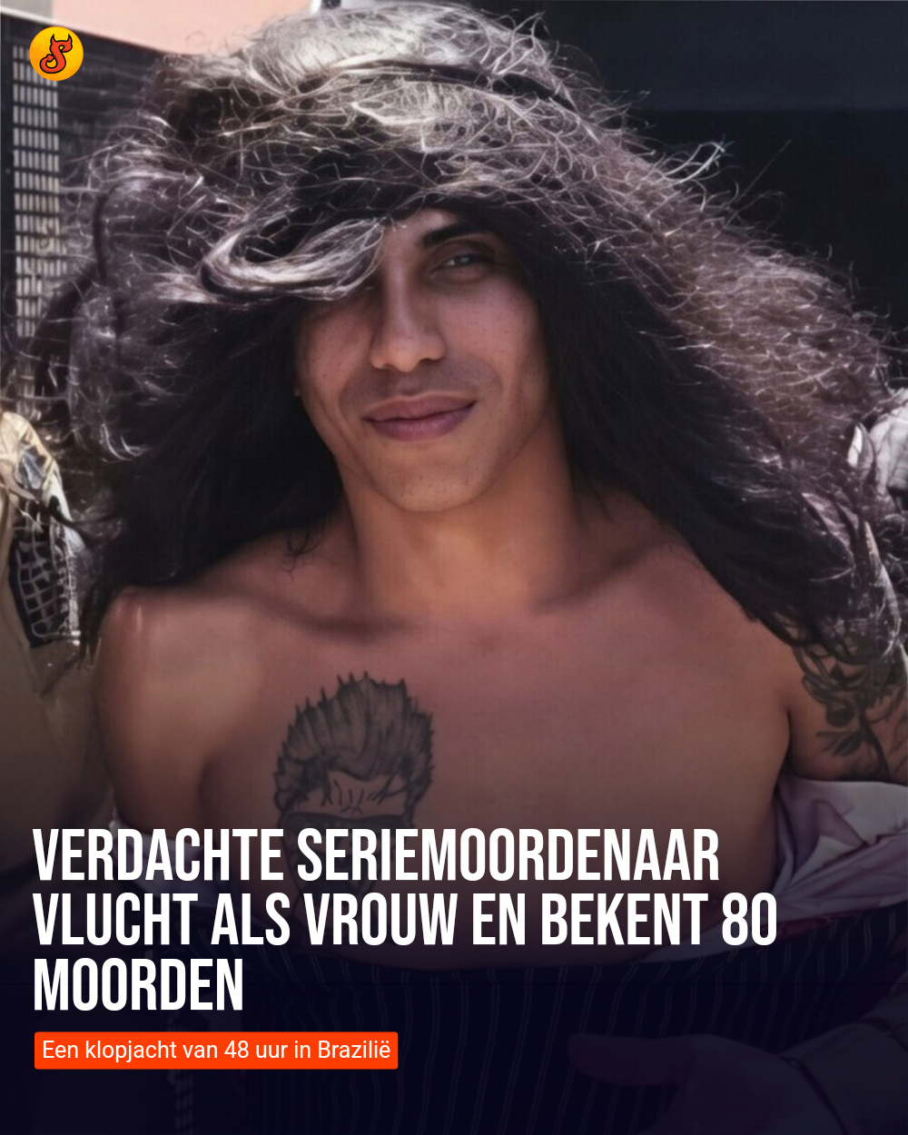 Verdachte seriemoordenaar vlucht als vrouw en bekent 80 moorden