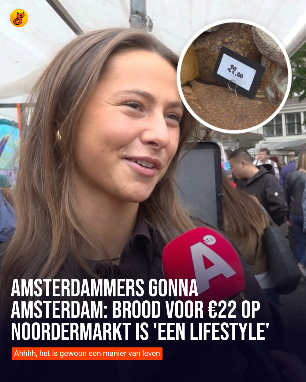 Amsterdammers gonna Amsterdam: Brood voor €22 op Noordermarkt is 'een lifestyle'