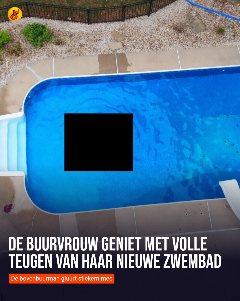De buurvrouw geniet met volle teugen van haar nieuwe zwembad