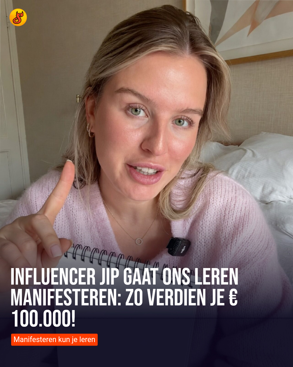Influencer Jip gaat ons leren manifesteren: zo verdien je € 100.000!