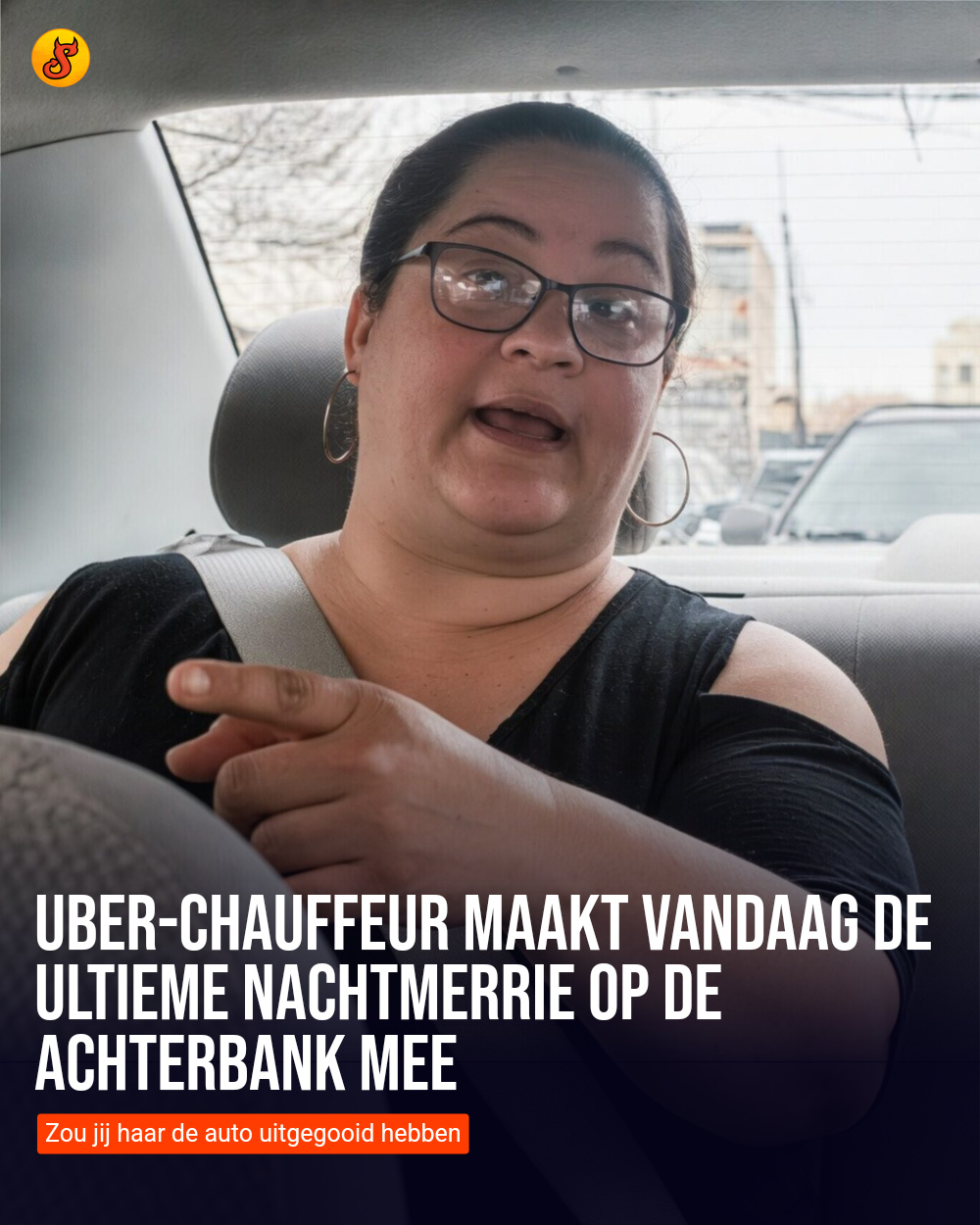 Uber-chauffeur maakt vandaag de ultieme nachtmerrie op de achterbank mee