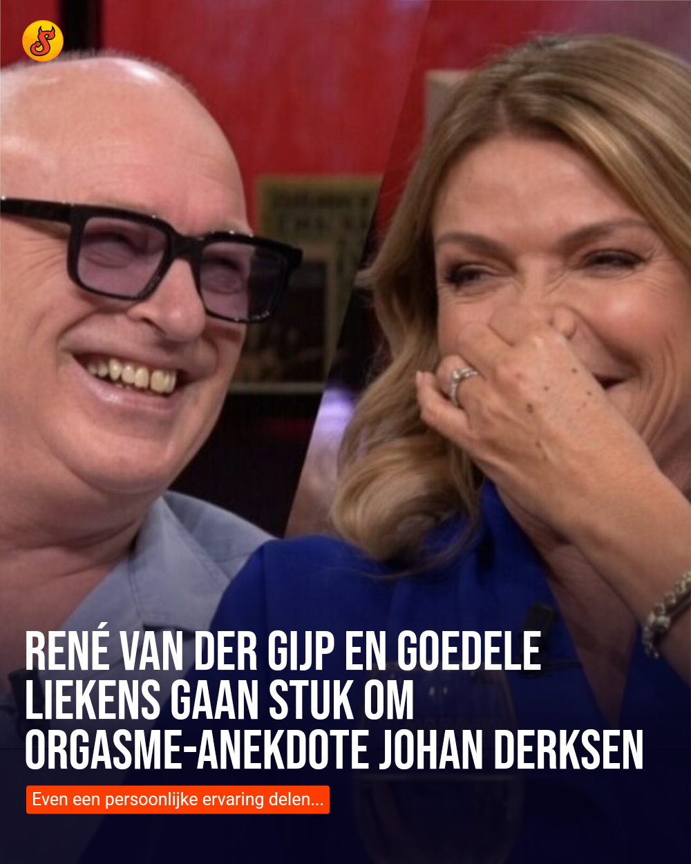 René van der Gijp en Goedele Liekens gaan stuk om orgasme-anekdote Johan Derksen