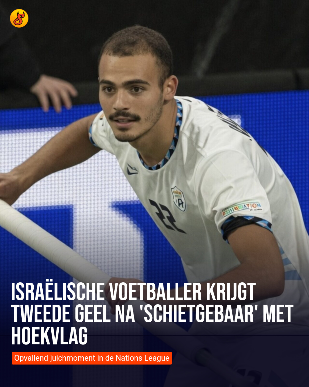 Israëlische voetballer krijgt tweede geel na 'schietgebaar' met hoekvlag
