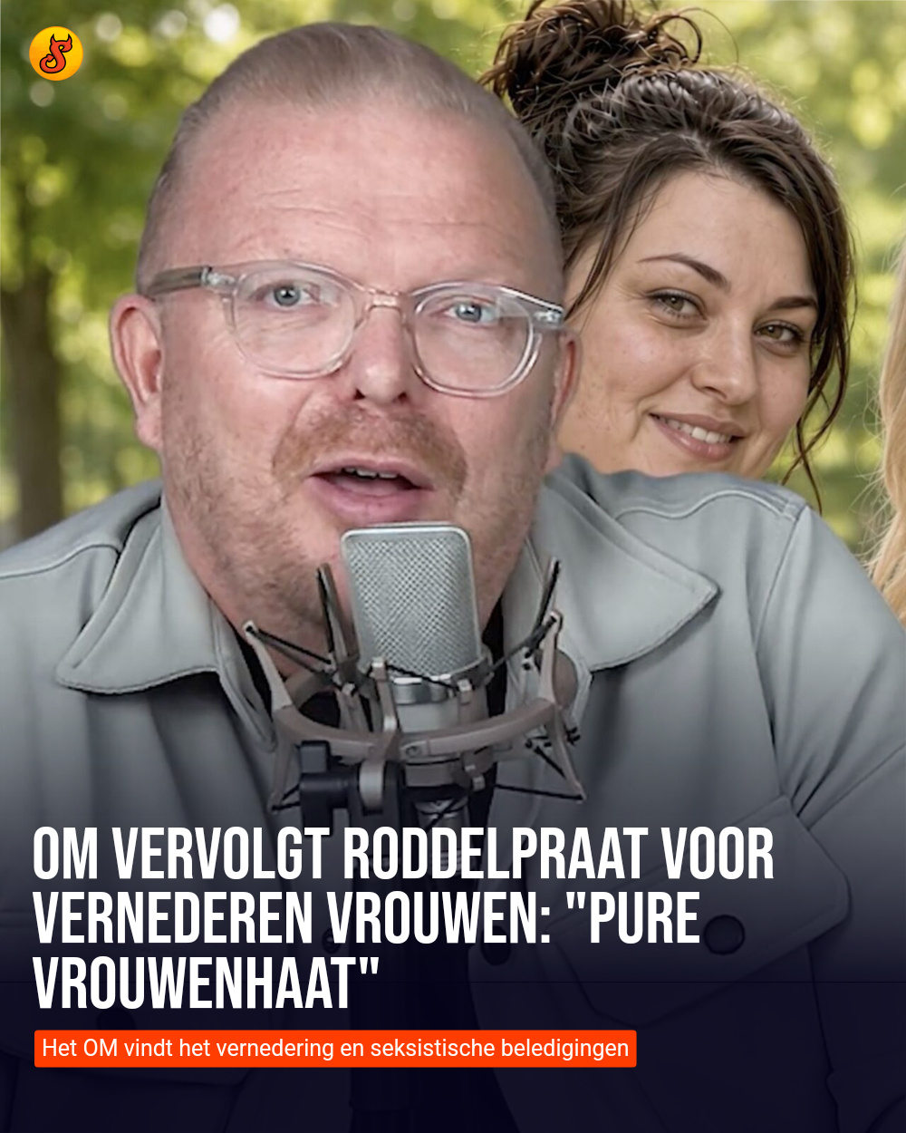 OM vervolgt Roddelpraat voor vernederen vrouwen: "Pure vrouwenhaat"