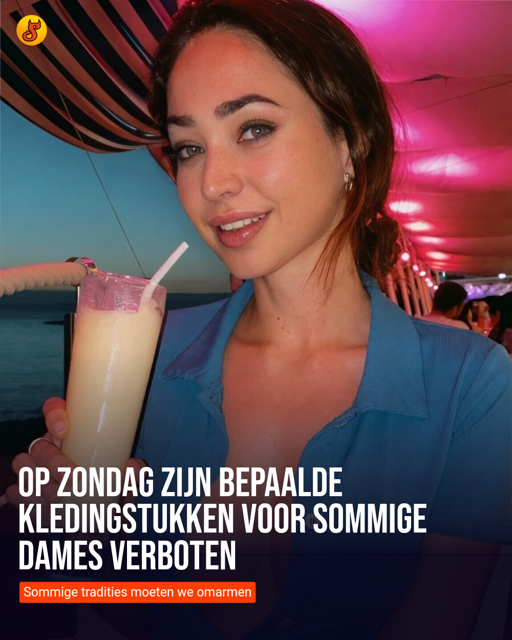 Op zondag zijn bepaalde kledingstukken voor sommige dames VERBOTEN