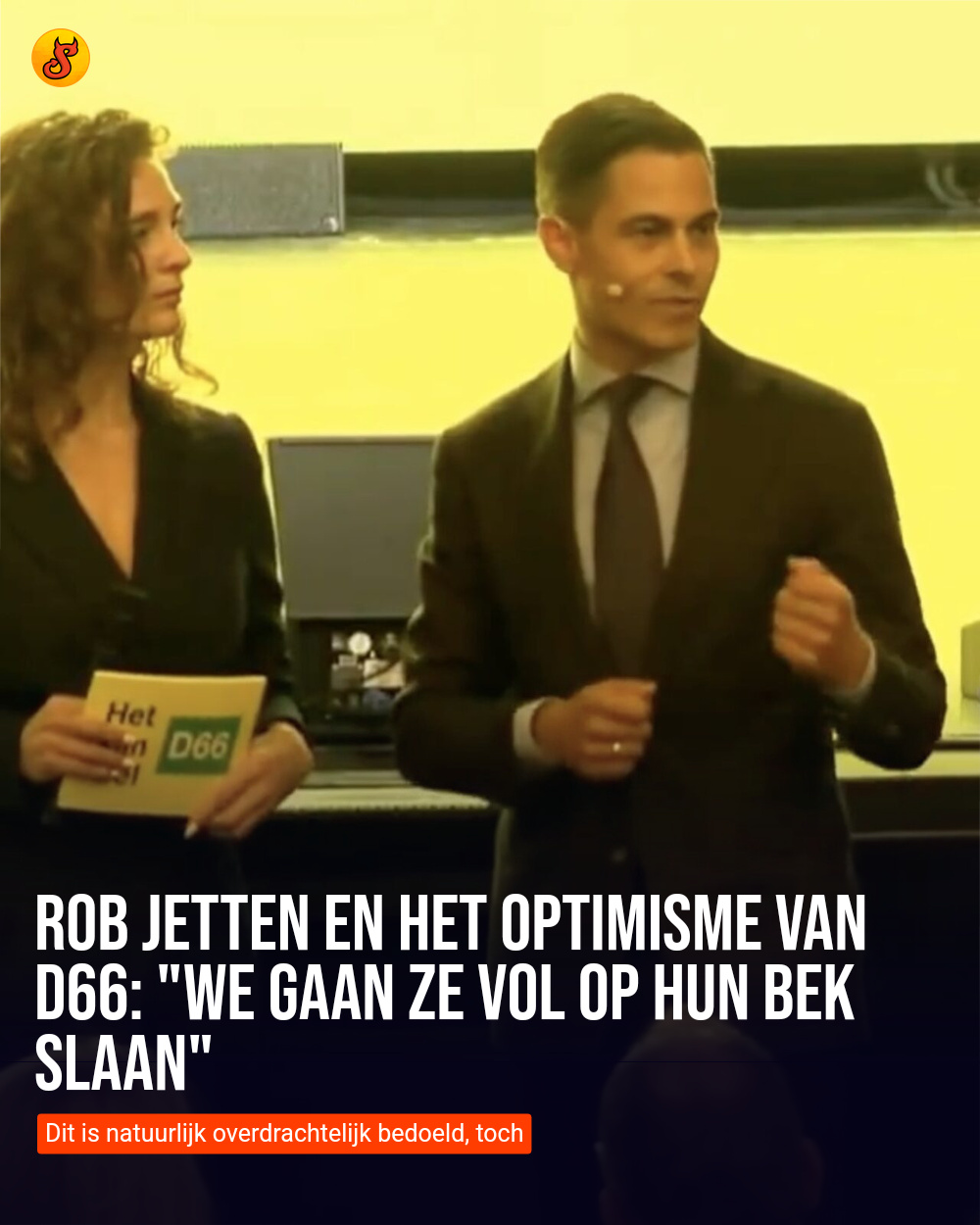 Rob Jetten en het optimisme van D66: "We gaan ze vol op hun bek slaan"