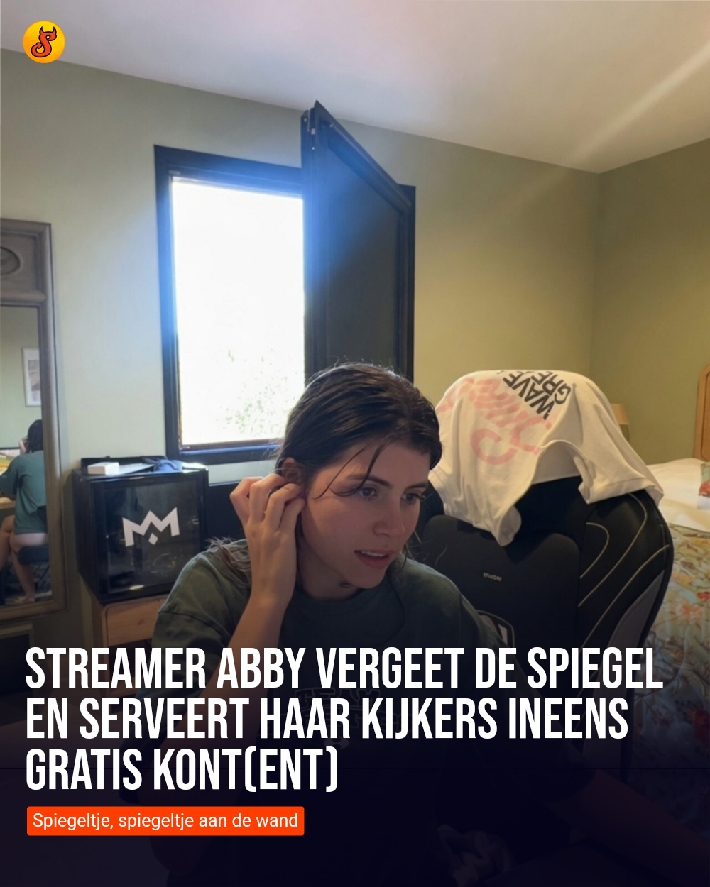 Streamer Abby vergeet de spiegel en serveert haar kijkers ineens gratis kont(ent)