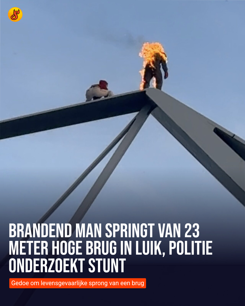 Brandend man springt van 23 meter hoge brug in Luik, politie onderzoekt stunt