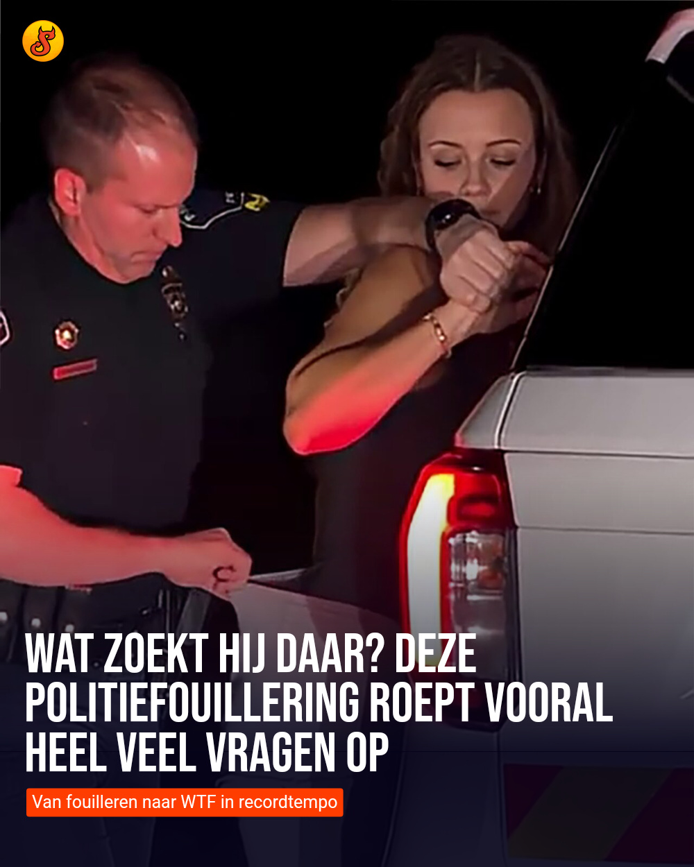 Wat zoekt hij daar? Deze politiefouillering roept vooral heel veel vragen op